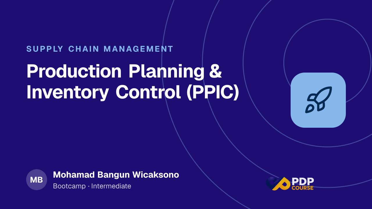 Production Planning & Inventory Control (PPIC)